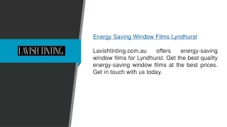 Energy Saving Window Films Lyndhurst | Lavishtinting.com.au