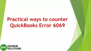 practical ways to counter quickbooks error 6069