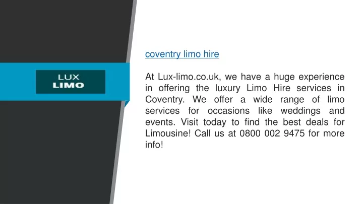 coventry limo hire at lux limo co uk we have