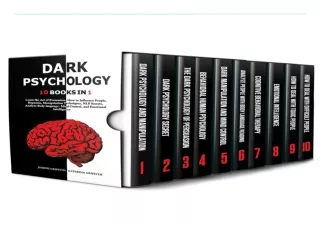 ✔READ/DOWNLOAD⭐ DARK PSYCHOLOGY: 10 BOOKS IN 1 : Learn the Art of Persuasion, Ho