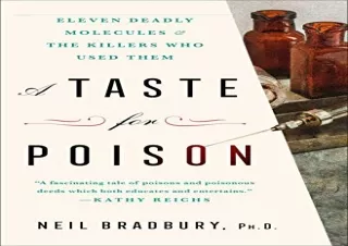 PDF BOOK DOWNLOAD✔ A Taste for Poison: Eleven Deadly Molecules and the Killers W