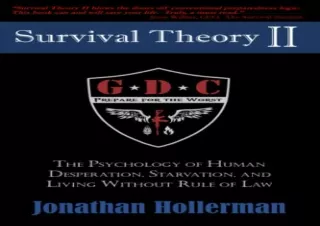 ❤PDF Read Online❤ Survival Theory II: The Psychology of Human Desperation, Starv