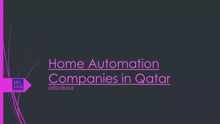 home automation companies in qatar unltd device