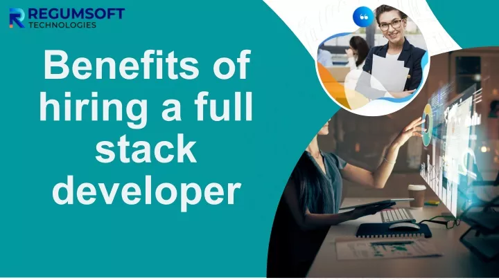 benefits of hiring a full stack developer