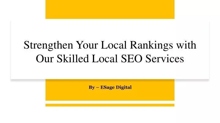 strengthen your local rankings with our skilled local seo services