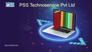 "PSS Technoservice Pvt Ltd: Providing Innovative Technology Solutions in Noida"
