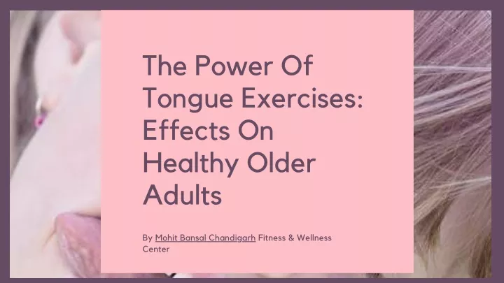 the power of tongue exercises effects on healthy