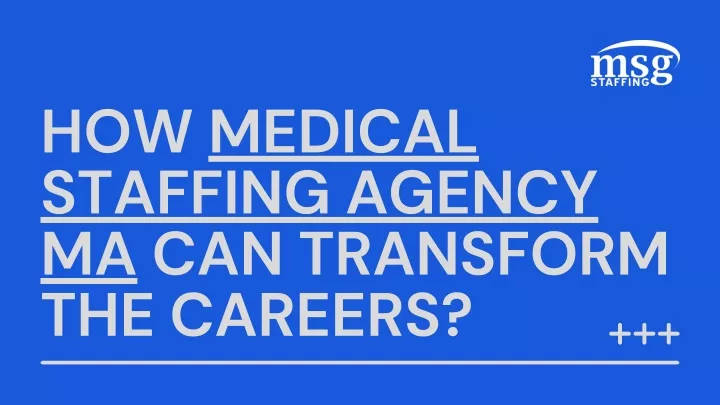 how medical staffing agency ma can transform