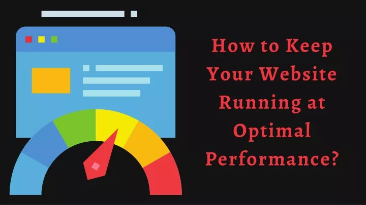 how to keep your website running at optimal