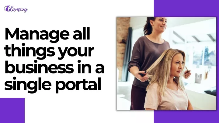 manage all things your business in a single portal