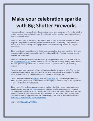 Make your celebration sparkle with Big Shotter Fireworks