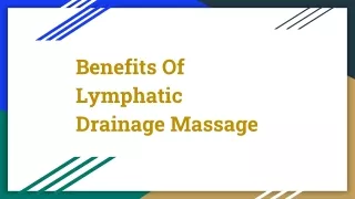 Benefits Of Lymphatic Drainage Massage