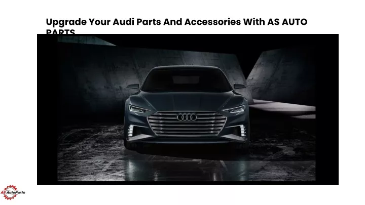 upgrade your audi parts and accessories with