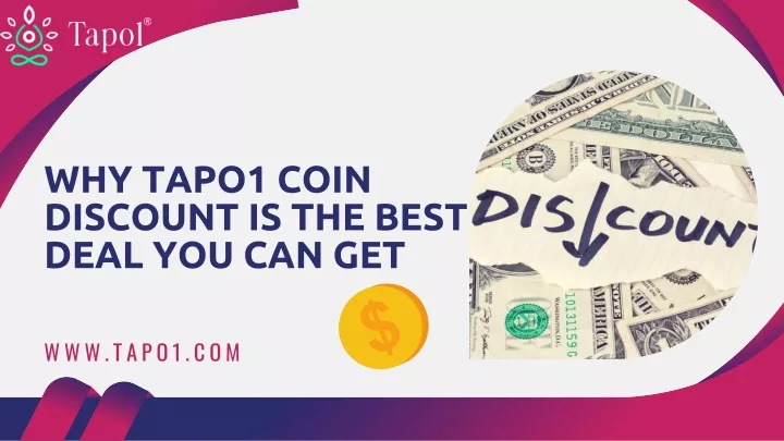 why tapo1 coin discount is the best deal