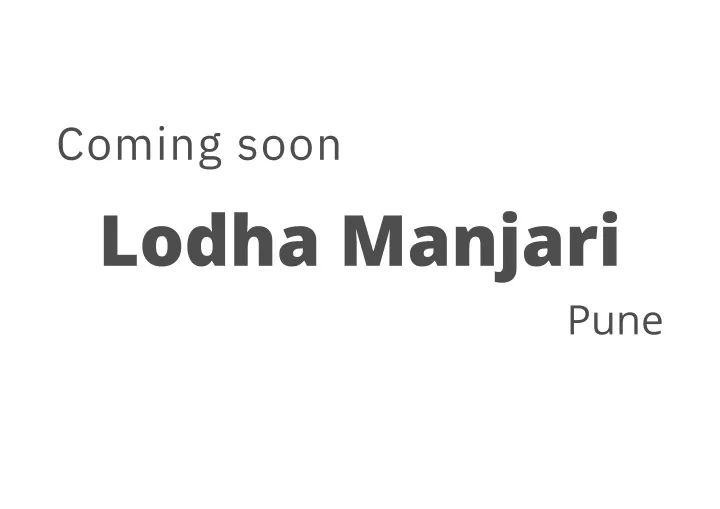 coming soon lodha manjari