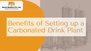Benefits of Setting up a Carbonated Drink Plant