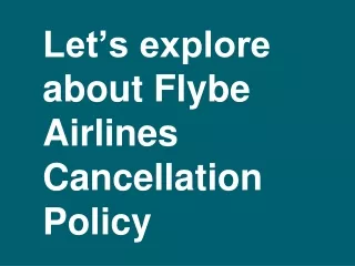 Flybe Cancellation Policy | How to Cancel Flight