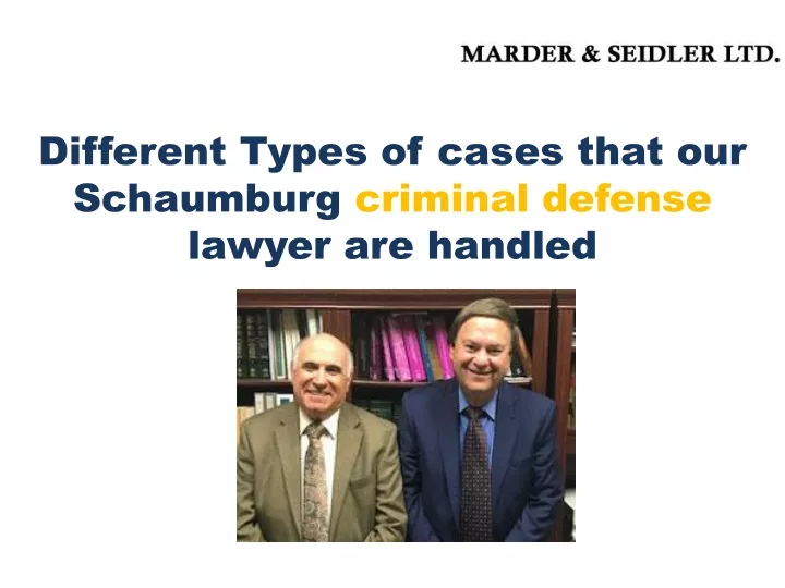 different types of cases that our s chaumburg