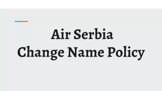 Air Serbia  Change Name Policy