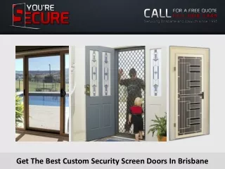 get the best custom security screen doors