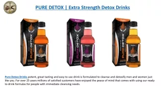 PURE DETOX  Extra Strength Detox Drinks