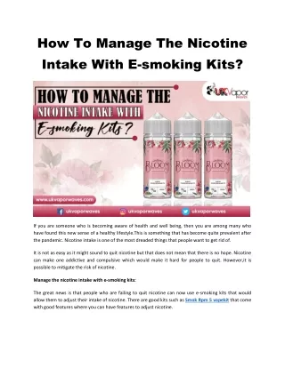 How To Manage The Nicotine Intake With E-smoking Kits?