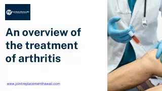 An overview of the treatment of arthritis