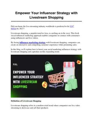 Empower Your Influencer Strategy with Livestream Shopping
