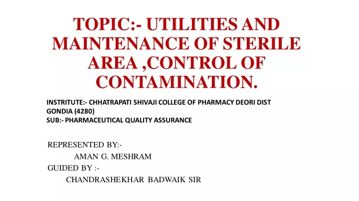 topic utilities and maintenance of sterile area
