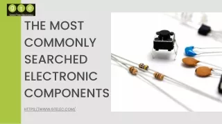 The most commonly searched electronic components