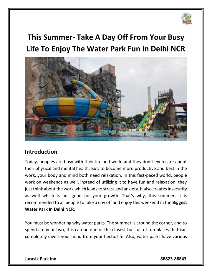 this summer take a day off from your busy life