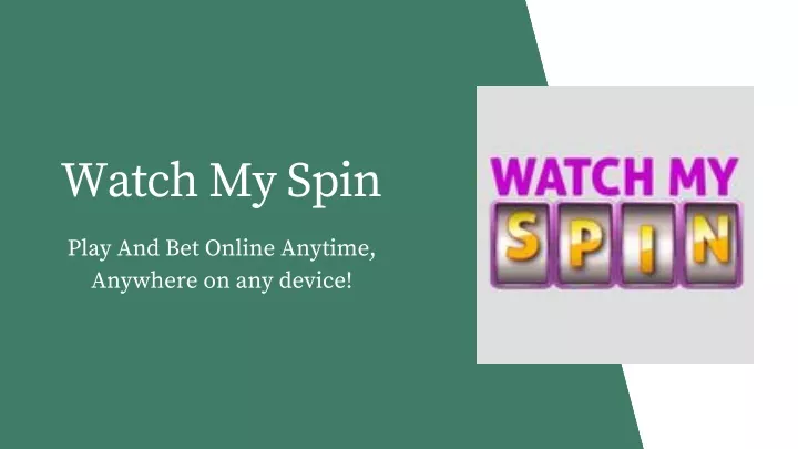 watch my spin