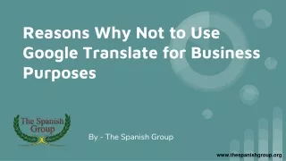 reasons why not to use google translate for business purposes