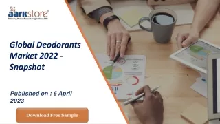 Global Deodorants Market 2022 - Snapshot