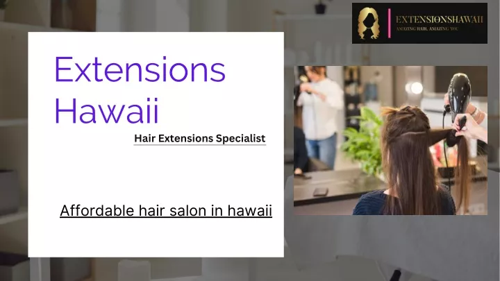 extensions hawaii hair extensions specialist