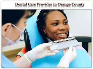 Dental Care Provider in Orange County