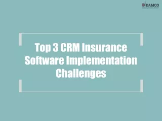 top 3 crm insurance software implementation