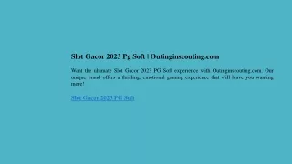 Slot Gacor 2023 Pg Soft  Outinginscouting.com