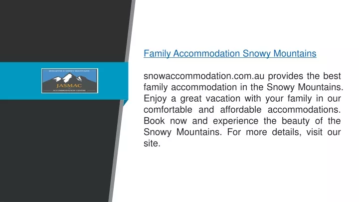 family accommodation snowy mountains