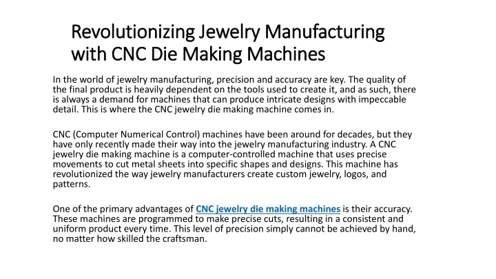 revolutionizing jewelry manufacturing with cnc die making machines