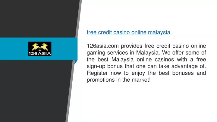 free credit casino online malaysia 126asia