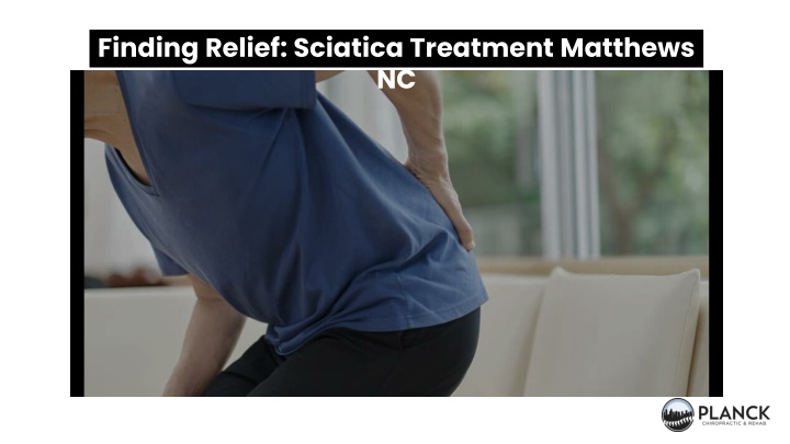 finding relief sciatica treatment matthews nc