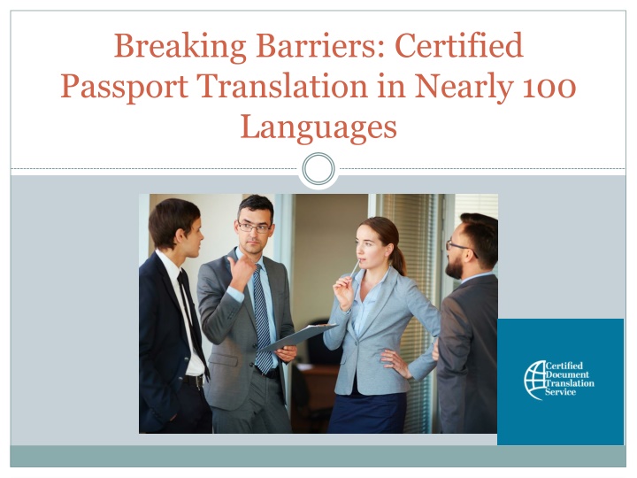 breaking barriers certified passport translation in nearly 100 languages