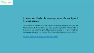 Acheter de l’huile de massage naturelle en ligne  Aromalchimie.ch