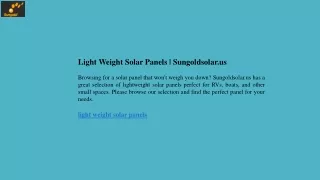 Light Weight Solar Panels  Sungoldsolar.us