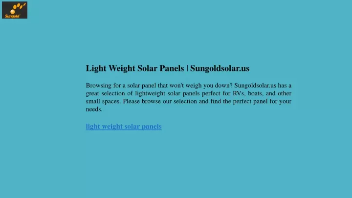 light weight solar panels sungoldsolar
