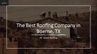 The Best Roofing Company in Boerne, TX-compressed