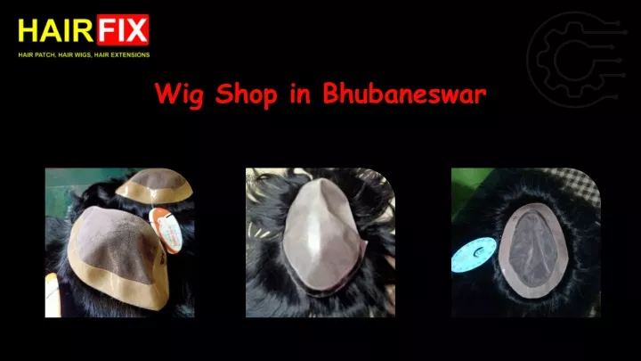 wig shop in bhubaneswar