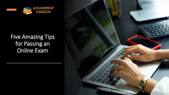 five amazing tips for passing an online exam