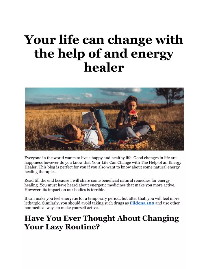 your life can change with the help of and energy